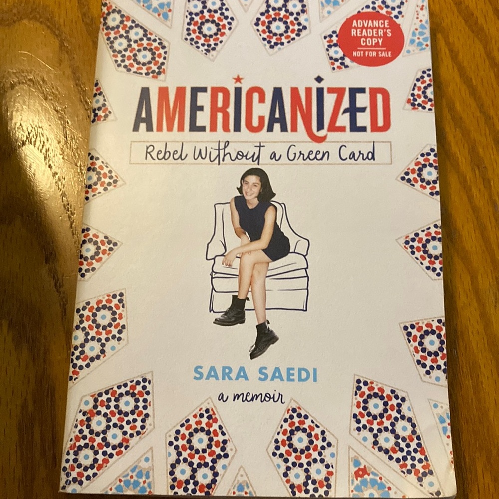 Americanized A Rebel Without a Green Card paperback by Sara Saedi